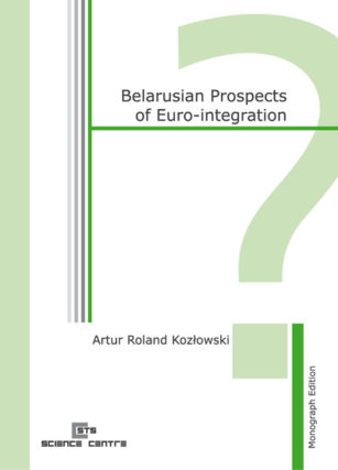 Eurointegracyjne perspektywy Białorusi